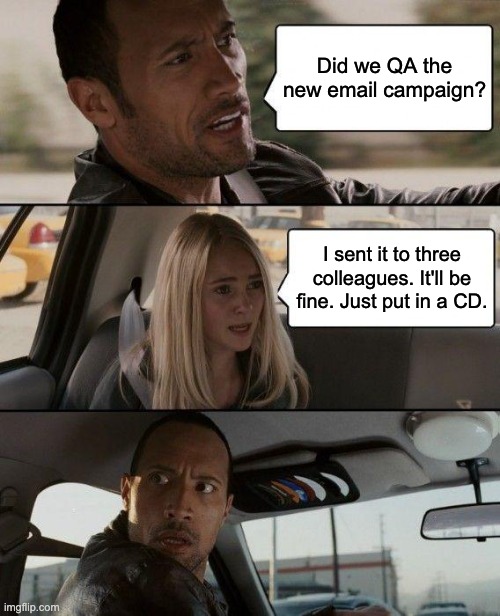 Meme of The Rock driving with email qa checklist joke