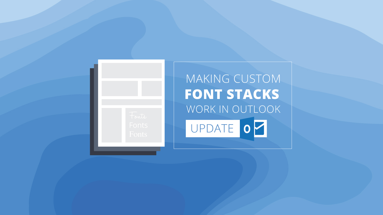 Image for Making Custom Font Stacks Work in Outlook: Update