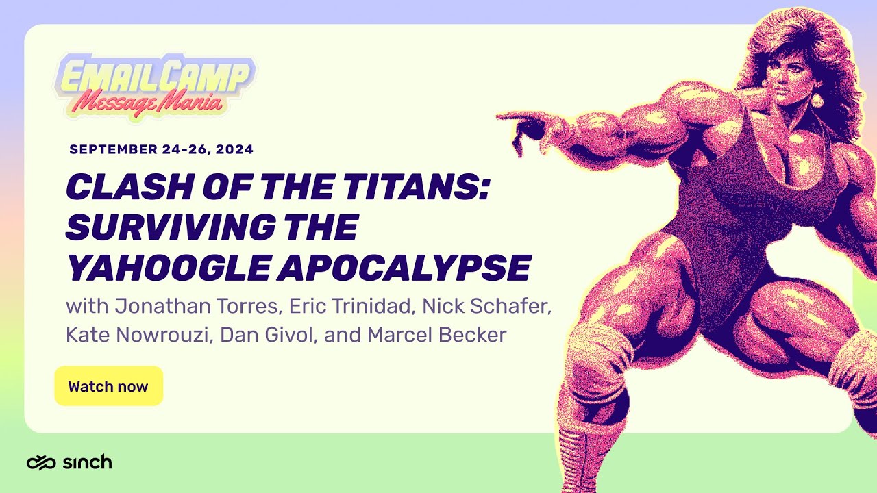Surviving the new email requirements (Yahoogle apocalypse) | Email Camp 2024