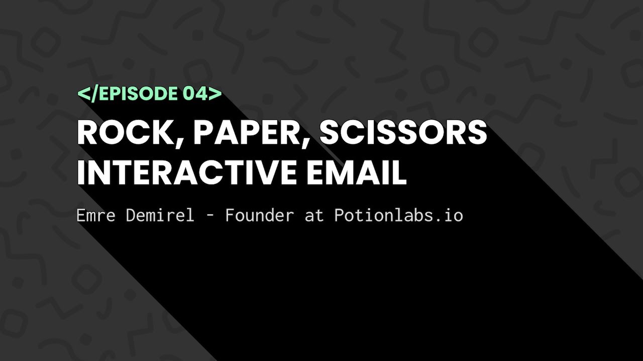 Notes from the Dev | Episode 4 | Rock, Paper, Scissors Interactive Email