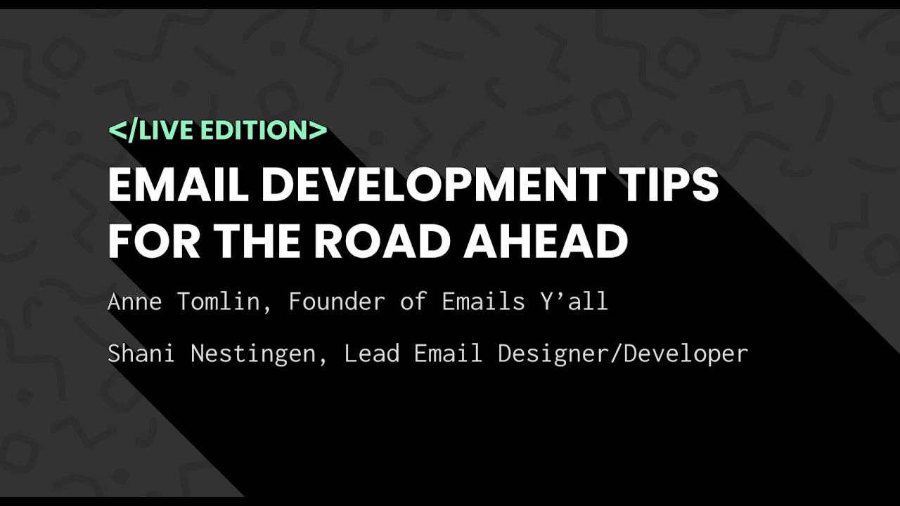 Notes from the Dev | Live Edition | Email Camp Developer Q&A Panel