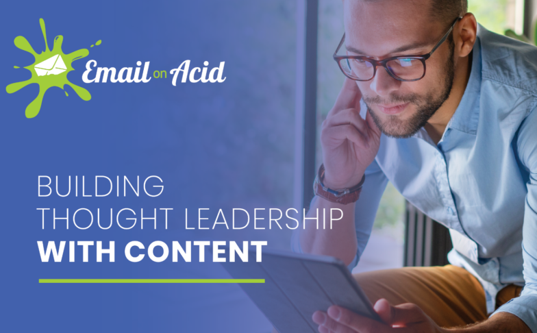 Image for Thought Leadership Content and Email Marketing: What Works?